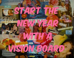 Start The New Year With A Vision Board - MaritaSteffe.com