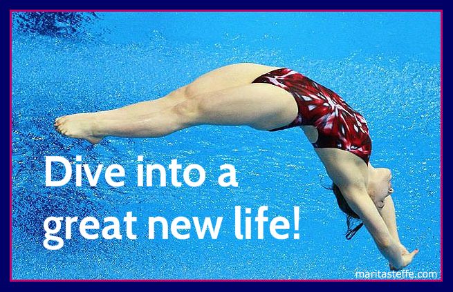 dive into a great new life